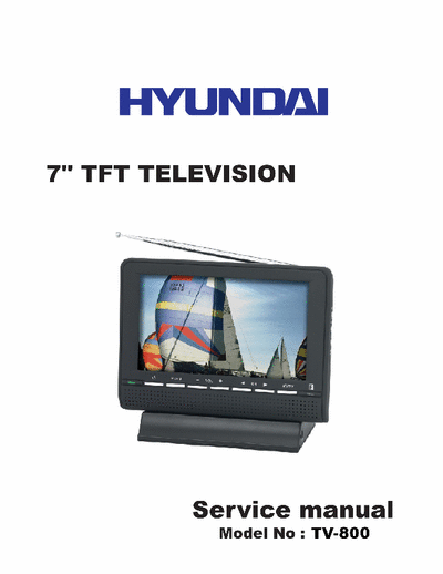 HYUNDAI LCD TV-800 HYUNDAI LCD TV-800 M37160, M61260
7" LCD TFT